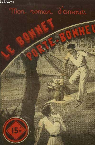 Le bonnet porte bonheur, mon roman d'amour n249