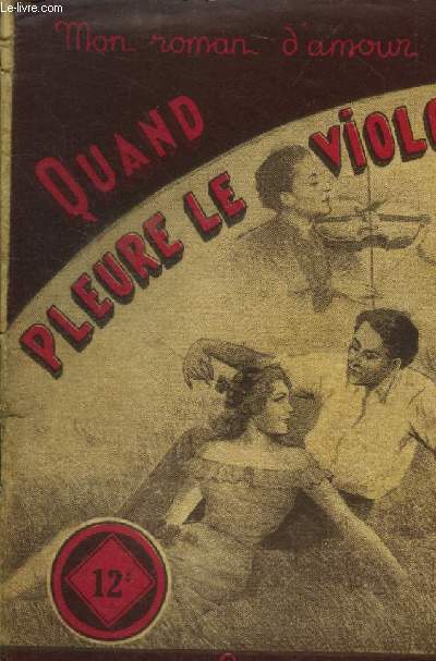 Quand pleure le violon, mon roman d'amour n173