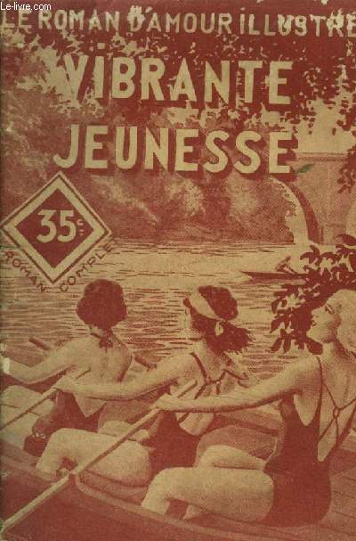 Vibrante jeunesse, le roman d'amour illustr n248