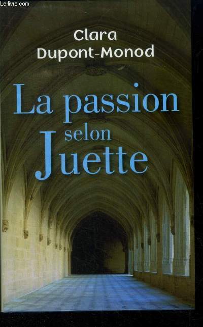 La passion selon Juette