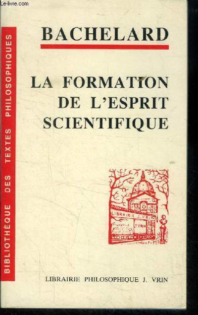 La formation de l'esprit scientifique