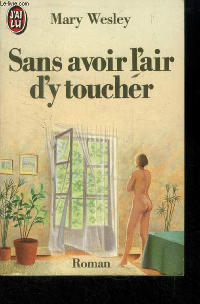 Sans avoir l'air d'y toucher