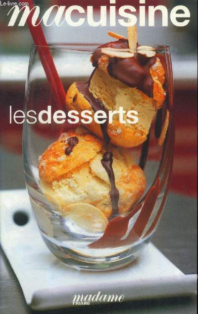 Ma cuisine. Les deserts