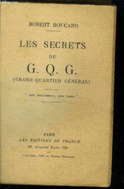 Les secrets du G.Q.G.