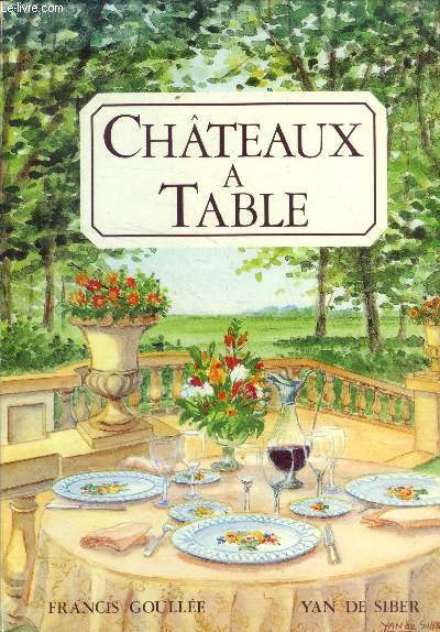Chteaux a table