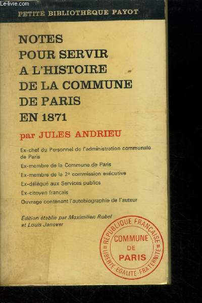 Notes pour servir a l'histoire de la commune de Paris de 1871