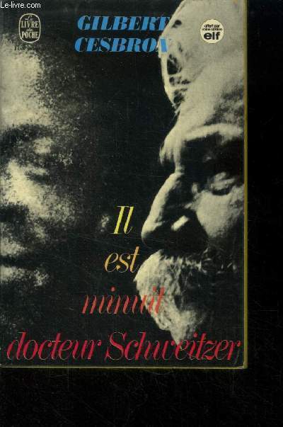 Il tait minuit docteur Schweitzer