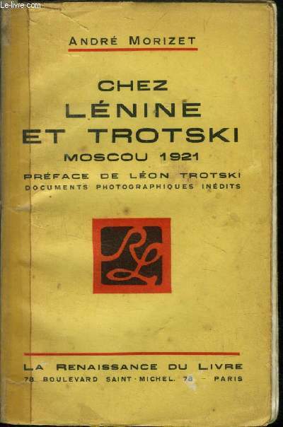 Chez Lnine et Trotsky Moscou 1921