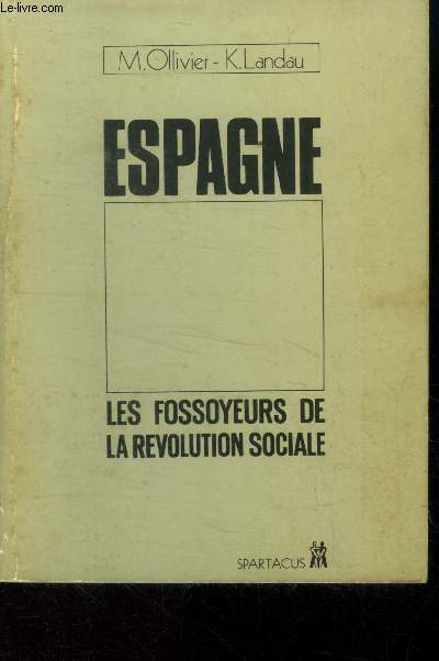 Espagne. Les fossoyeurs de la rvolution sociale