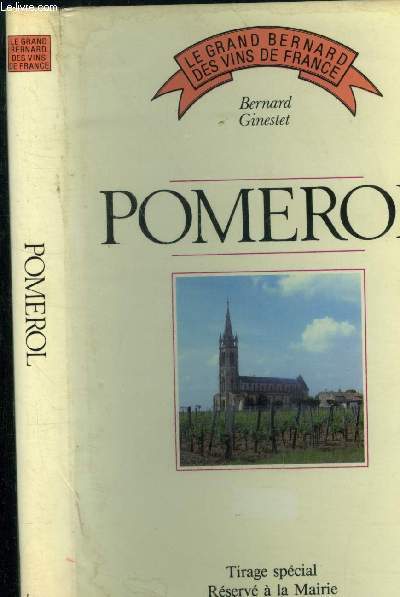 Pomerol . Envoi du maire de + Exemplaire numrot