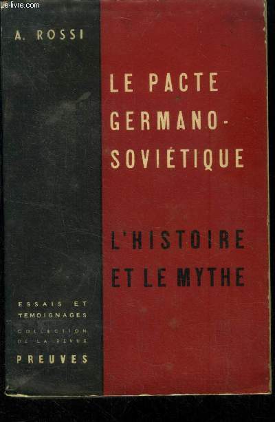 Le pacte germano sovitique. L'histoire et le mythe