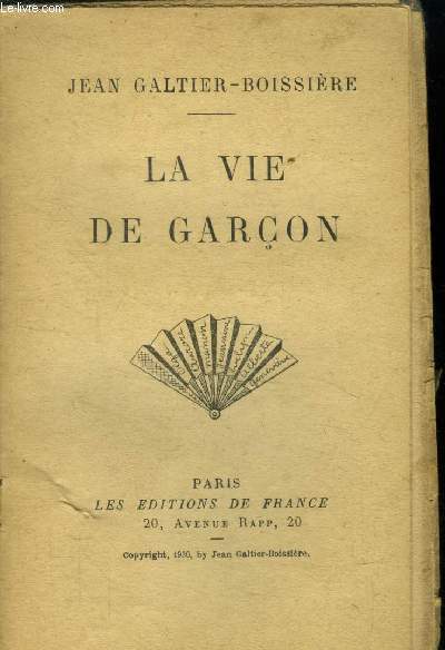 La vie de garon