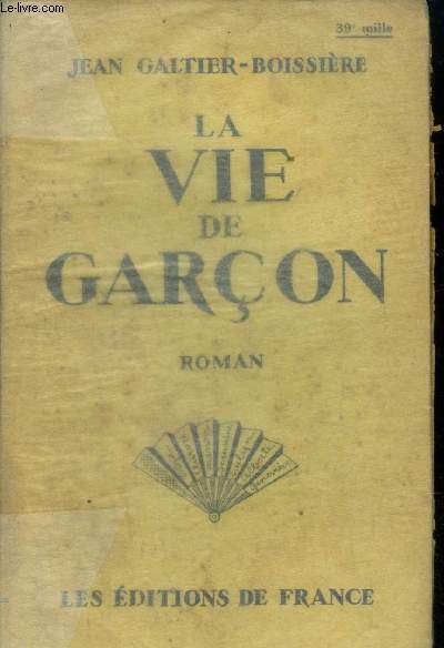 La vie de garon