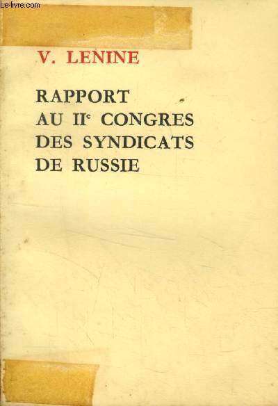 Rapport au IIe congres des syndicats de Russie