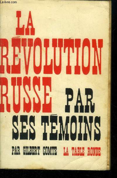La rvolution russe par ses tmoins