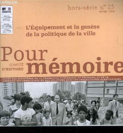 Pour mmoire N 25, fvrier 2018. Hors srie Pour mmoire.Comit d'histoire. L
