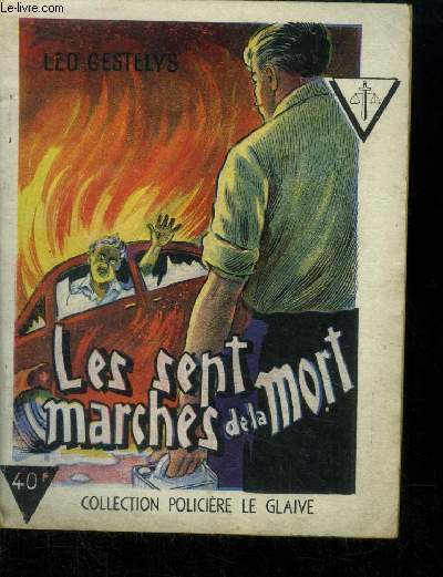 Les sept marches de la mort, collection policire le glaive n59