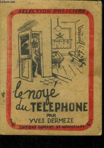 Le noy du tlphone,