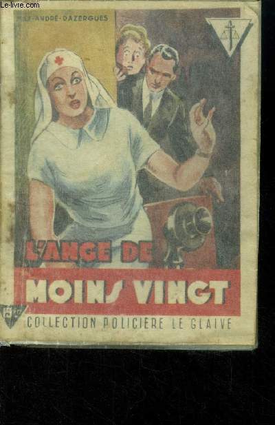 L'ange de moins vingt, collection le glaive n1