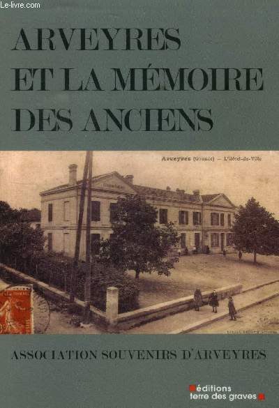 Arveyres et la mmoire des anciens