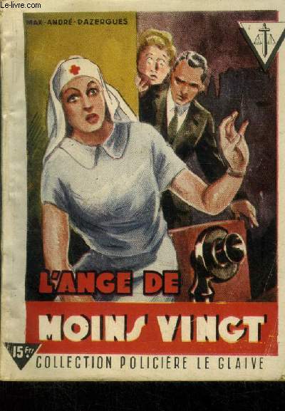 L'ange de moins vingt, collection le glaive