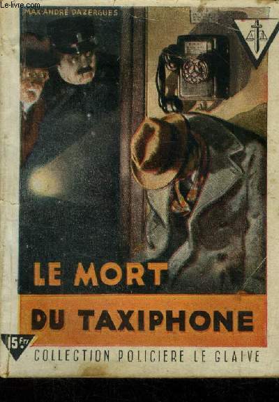 La mort du taxiphone, collection le glaive