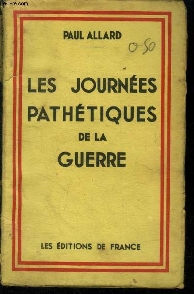 Les journes pathtiques de la guerre