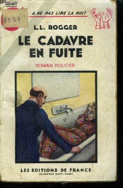Le cadavre en fuite. Collection 
