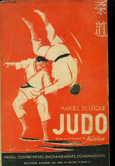 Judo Manuel pratique.Selon l'enseignement du Kodokan, collge de judo  Tokyo