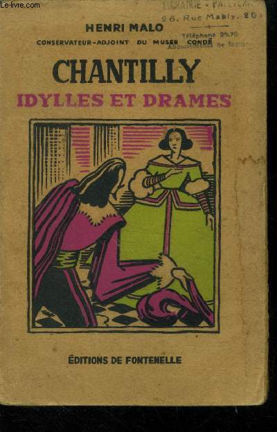 Chantilly Idylles et drames