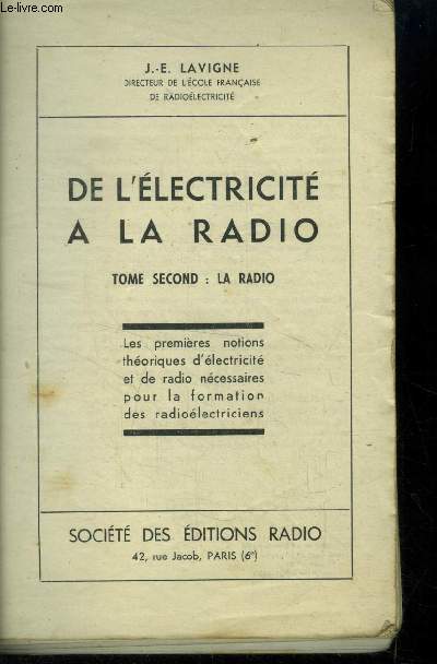 De L'electricit a la radio Tome II
