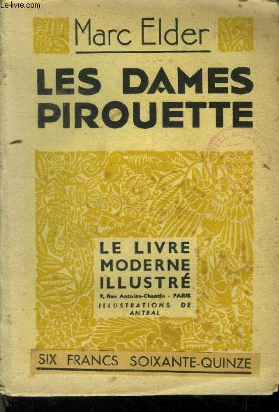 Les dames pirouette,N 161 Le livre moderne Illustr.