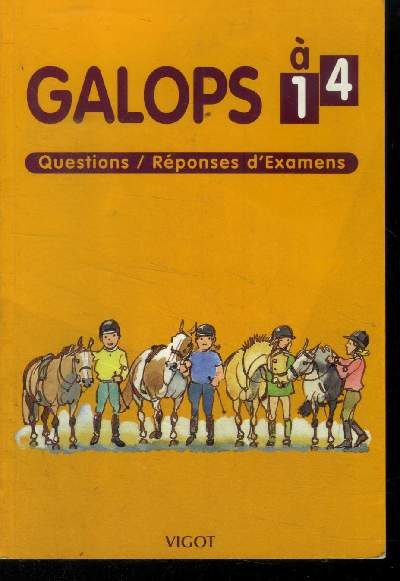Galops 1 4 . Questions/ rponses d'examens