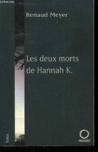 Les Deux Morts De Hannah K.