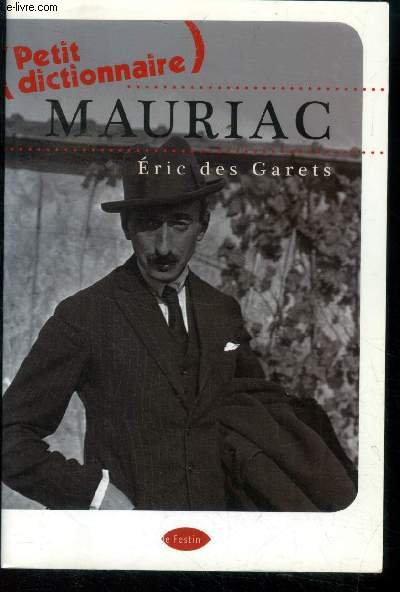 Petit dictionnaire Mauriac