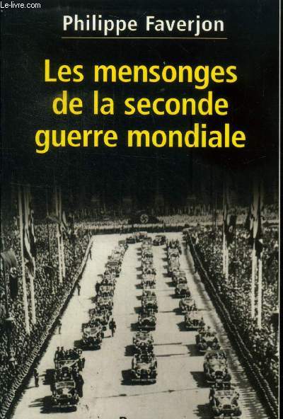 Les mensonges de la seconde guerre mondiale