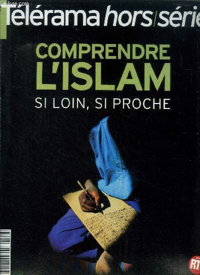 Tlrama hors srie novembre 2001: comprendre l'islam