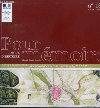 Pour mmoire comit d'histoire n18, hiver 2016. Tricentenaire des ponts et chausses