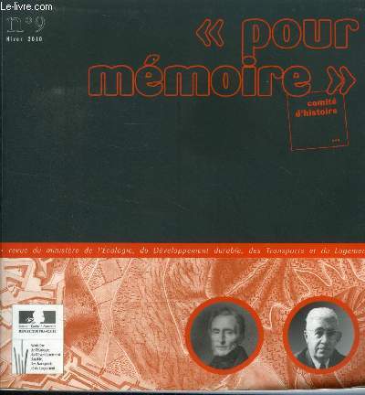 Pour mmoire comit d'histoire n9, hiver 2010 : Les plateformes ariennes de 1890  2000 en France mtropolitaine.- Les barrages- L'histoire des parcs nationaux franais