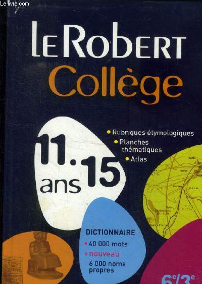 Le Robert Collge 6e-3e. 11-15 ans