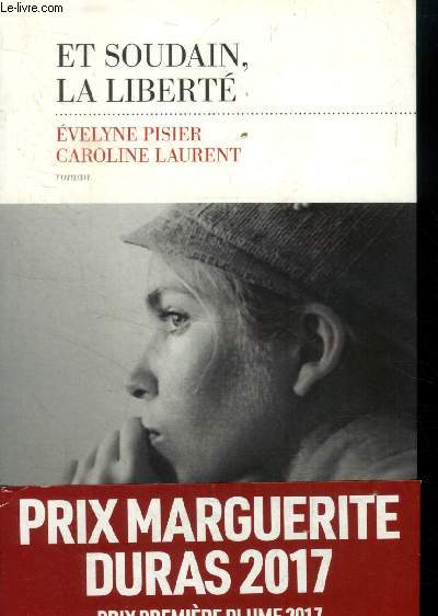 Et soudain, la libert