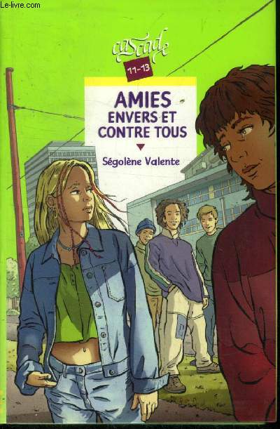 Amies envers et contre tous, collection cascade