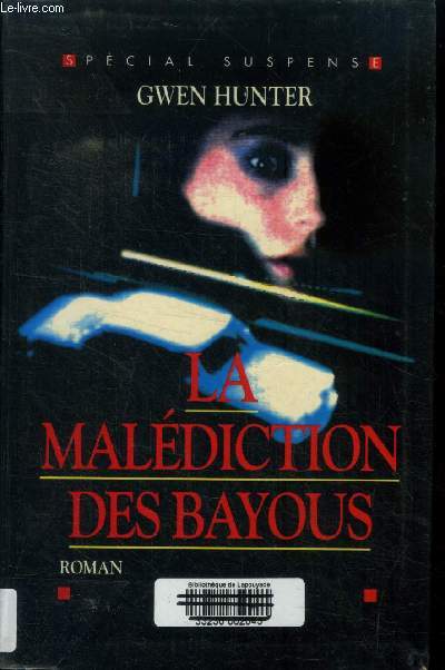 La maldiction des bayous