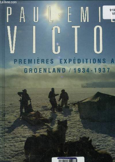 Premires expditions au Groenland : 1934-1937