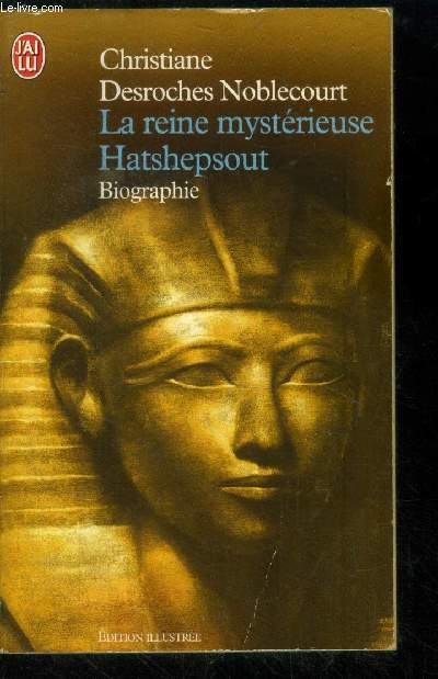 La reine mystrieuse Hatshepsout