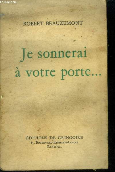 Je sonnerai  votre porte...