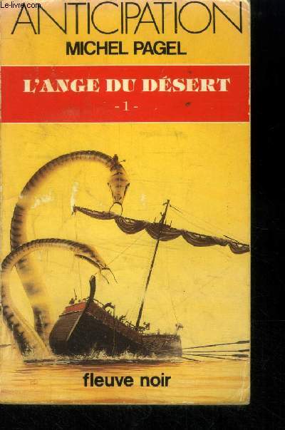 L'ange du dsert 1. Collection anticipation n1403