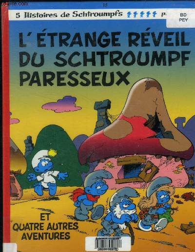 L'Etrange rveil du schtroumpf paresseux, tome 15