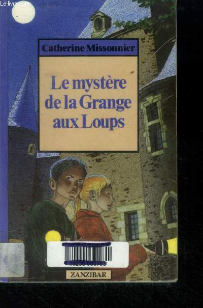 Le mystre de la grange aux loups