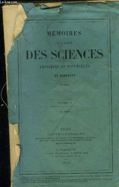 Mmoires de la socit des sciences physiques et naturelles de Bordeaux 3me srie.Tome II .1er cahier